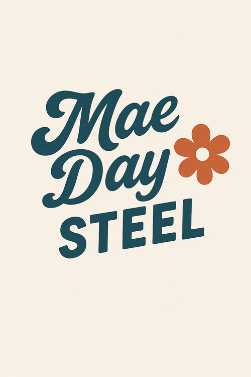 Mae Day Steel
